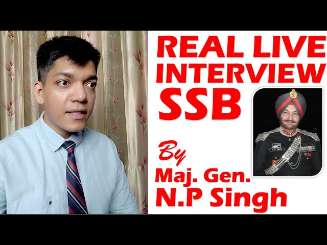 SSB Mock Interview of Repeater Maj Gen N P Singh | Shubham Varshney Interview SSC TECH / TGC ENTRY