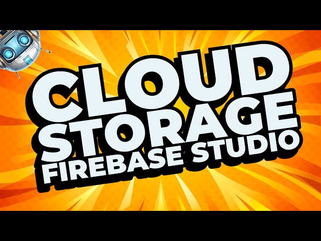 How to Set up Cloud Storage for Web App in Firebase Studio