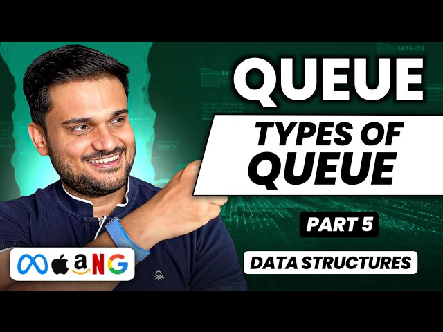 Types of Queue | Queue Series Part 5