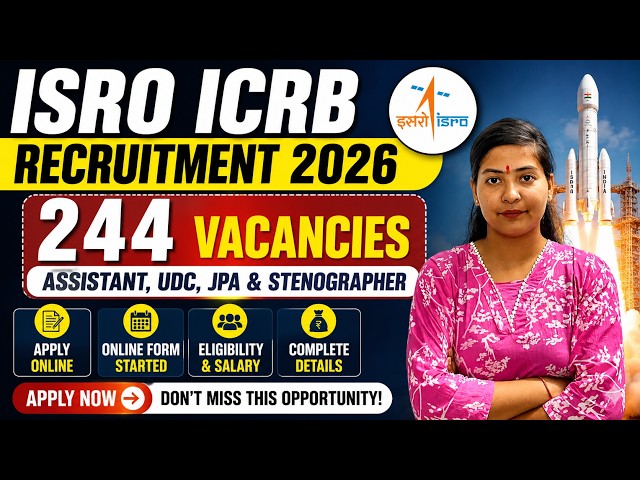 ISRO ICRB Recruitment 2026 | 244 Assistant, UDC, JPA & Stenographer Vacancies | Apply Online Started