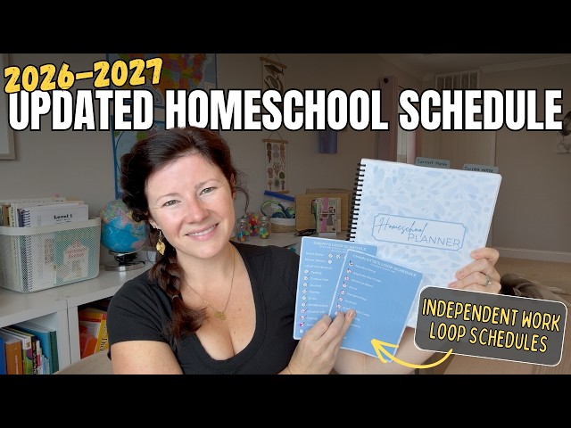 UPDATED 2026-2027 Weekly Homeschool Schedule || Independent Loop Schedule || Reverse Planning