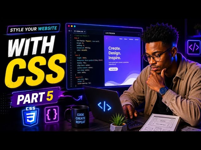 Learn CSS Easily | Transform Your First Website (Part 5) 