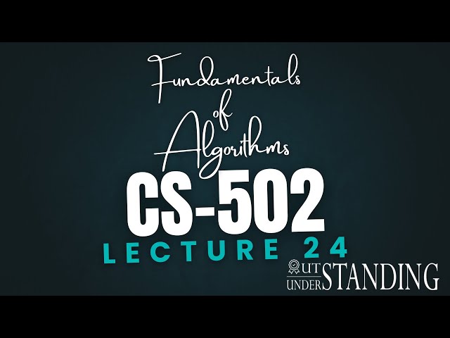 CS502 | Lecture 24 | Greedy Algorithms - Huffman Encoding