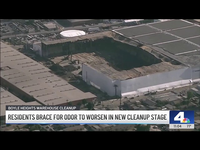 Boyle Heights residents brace for odor to worsen in new warehouse cleanup stage