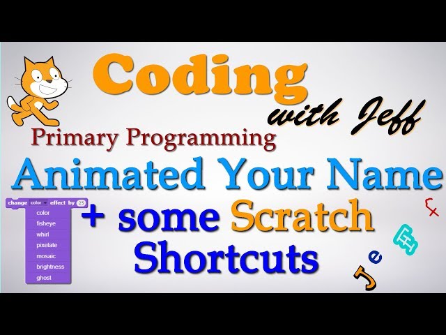Primary Programming -  Scratch Tutorial Interactive Program Animating  Your Name