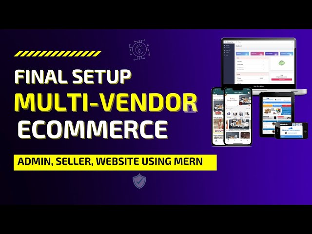 Part(#5) - Final Setup Multivendor eCommerce using MERN with source code