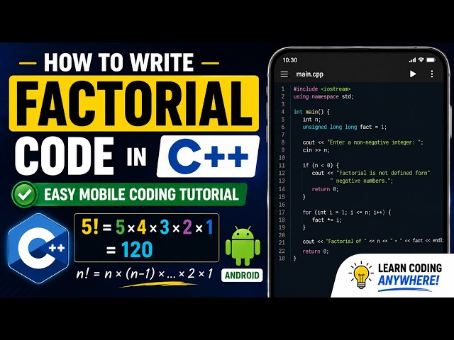 How to Write Factorial Code in C++ | Easy Mobile Coding Tutorial