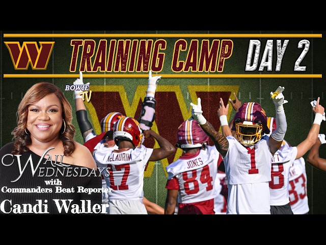Commanders Beat Reporter Candi Waller On Training Camp Day 2❗ Time To PANIC About CENTER & WR?🤔