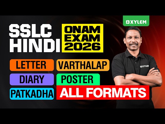 SSLC Onam Exam 2026 | Letter | Diary | Patkadha | Varthalap | Poster | All Formats | Xylem SSLC