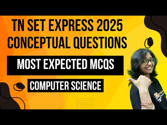 MOST EXPECTED MCQs TN SET Computer Science 2025-Part 3|TN SET Express Revision-Most Expected MCQs