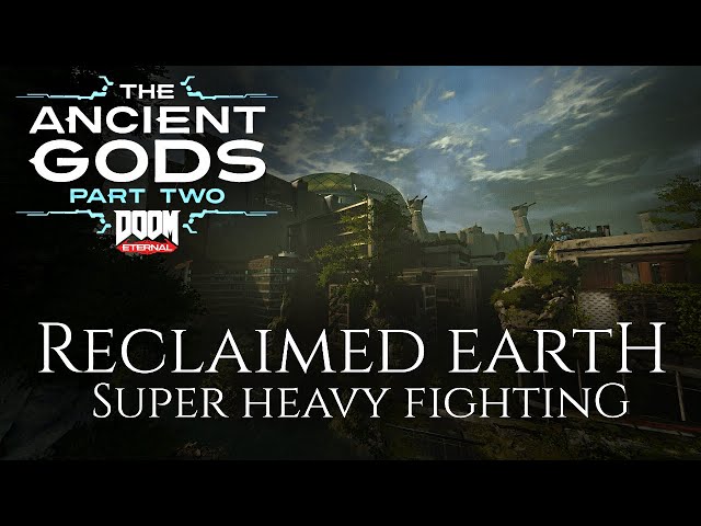 Reclaimed Earth (Andrew Hulshult) - Super Heavy Fighting - The Ancient Gods part 2 OST