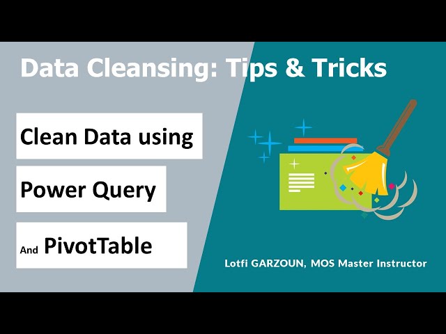 Clean Data using Power Query and PivotTable