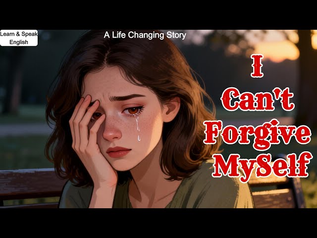 Forgive Yourself Before You Destroy Your Life - A Life Changing Story