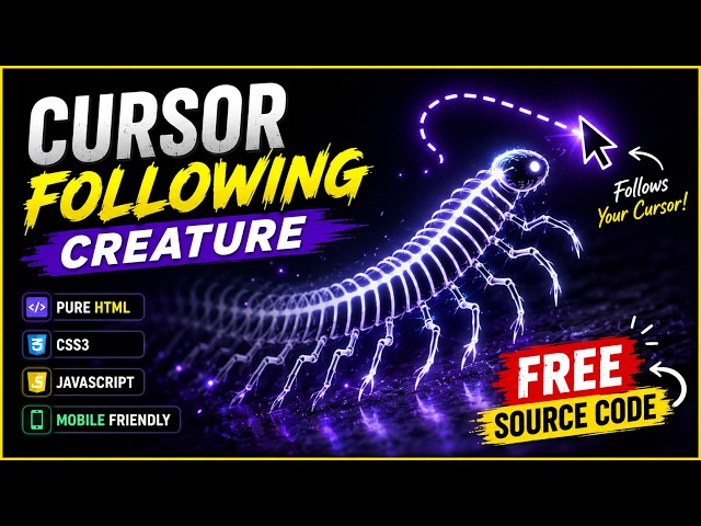 Cursor Following Creature Animation with HTML CSS JavaScript | FREE Source Code