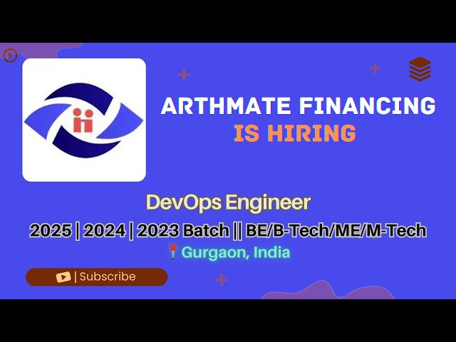 Arthmate Hiring DevOps Engineer | 18–20 LPA Salary | 2023–2025 Batch | Gurgaon