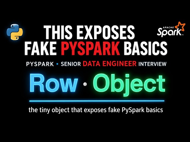 Row Object in PySpark | collect(), Driver Memory & DataFrames (DE Interview)