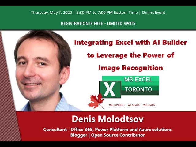 MS Excel Toronto Meetup Group   Denis Molodtsov   Integrating Excel with AI Builder