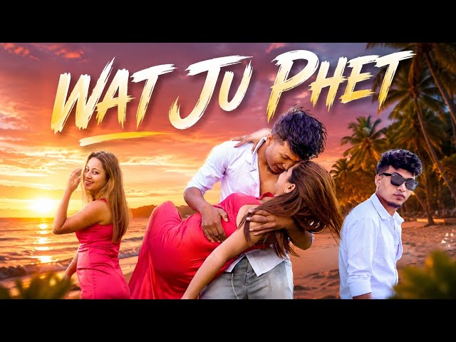 WAT JU PHET | ANJO x SHERILIN & JOHN | OFFICIAL MUSIC VIDEO