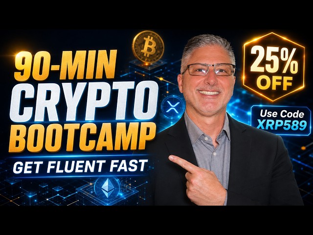 🎓 BLOCKCHAIN BOOTCAMP — GET CRYPTO FLUENT IN JUST 90 Minutes!