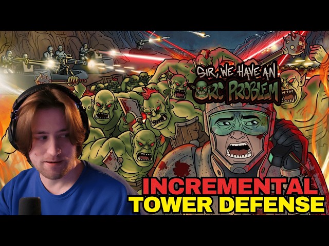 This Tower Defense Game Is BRUTAL | Sir, We Have an Orc Problem