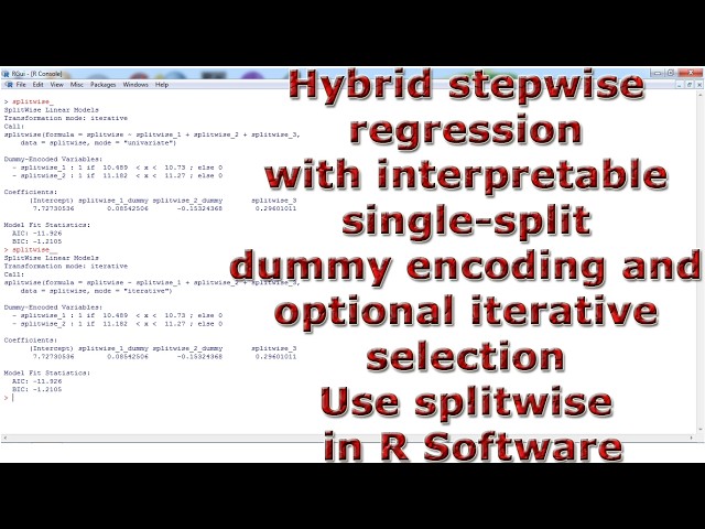 Hybrid stepwise regression interpretable single split dummy encoding optional splitwise R Software