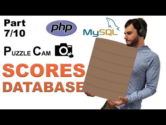 Beginner MySQL and PHP - Scores Database (Backend Part 1)