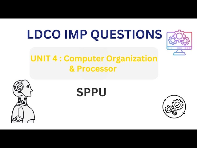 LDCO Unit 4 🔥 Computer Organization & Processor IMP Questions | SPPU #exambuddy
