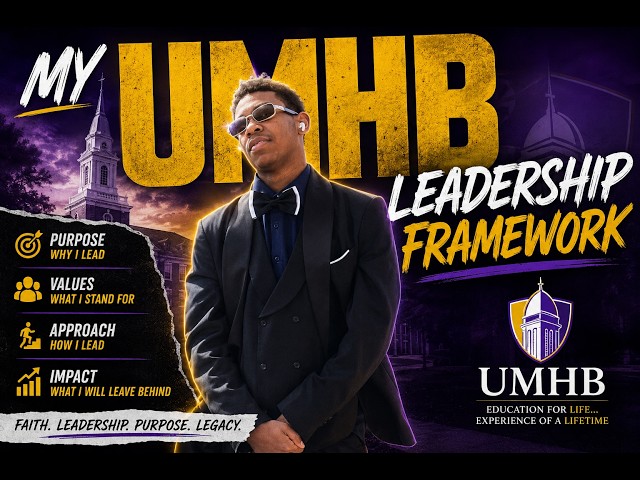MY UMHB LEADERSHIP FRAMEWORK