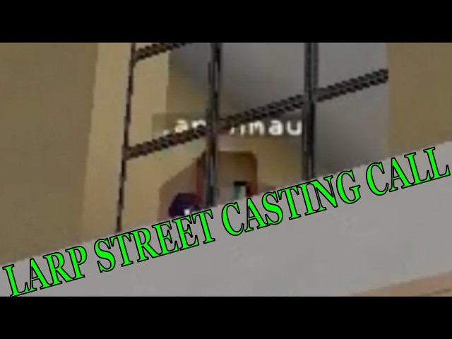 Casting Call Larp Street: Reimagined Season One