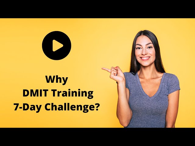 DMIT Training