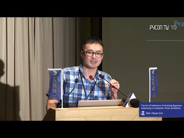 The Art of Inference: Practicing Bayesian Reasoning in Computer Vision Problems – PyCon Taiwan 2019