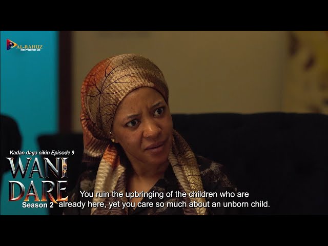 WANI DARE SEASON 2 EPISODE 9 KADAN DAGA NA RANAR ALHAMIS