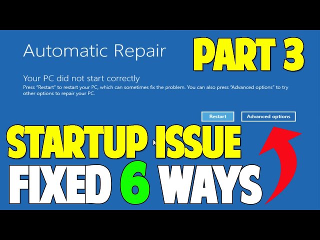 How to FIX Automatic Repair Loop and Startup Repair in Windows 10 - 6 Ways - PART 3