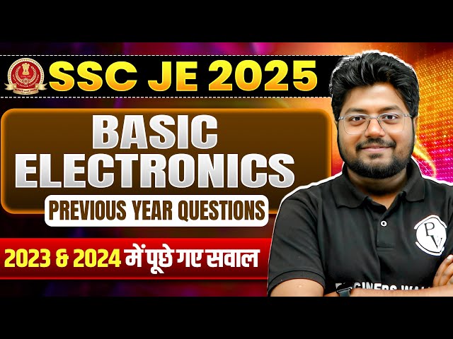 Basic Electronics | SSC JE Previous Year Question Paper | Electrical Engineering | SSC JE 2025