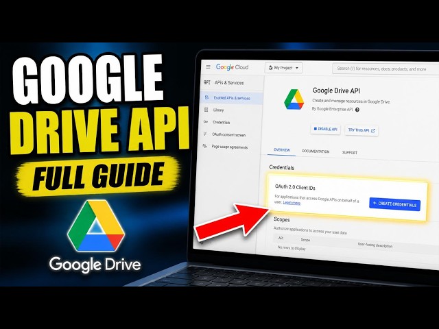 How to download and integrate Google Drive API using OAuth - Full Guide