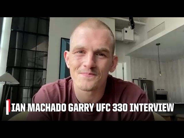 Ian Machado Garry previews UFC 330 title fight vs. Islam Makhachev | ESPN MMA