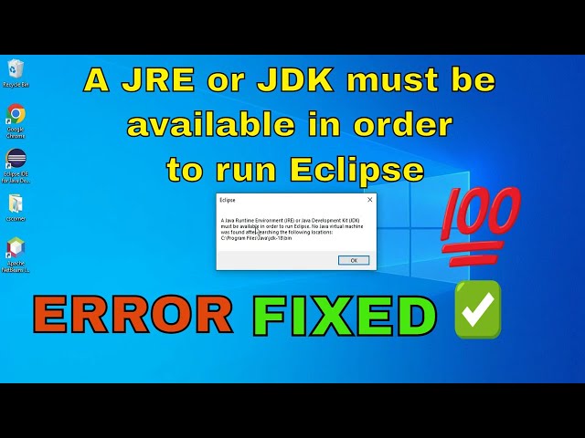 EROR FIXED : Eclipse Error JRE or JDK not Found | JRE or JDK must be available