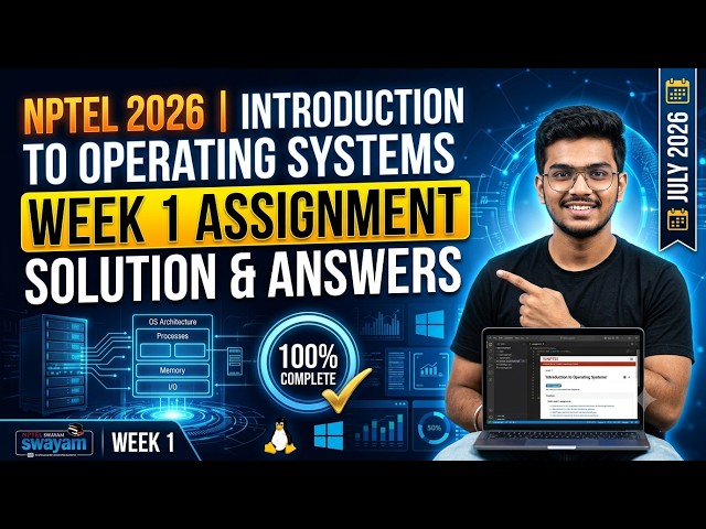 NPTEL Introduction to Operating Systems Week 1 Assignment Solution (July 2026) 100% Correct Solution