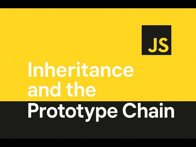 JavaScript Inheritance and the Prototype Chain Explained with Clear Examples