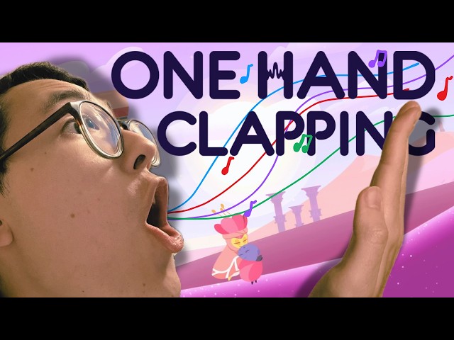 THIS GAME MAKES ME SING | One Hand Clapping