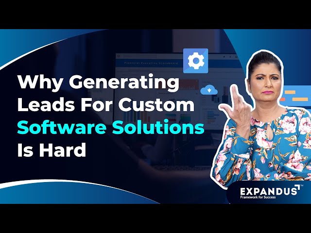 The Difficulties of Selling Custom Software Solutions | Custom Software Development