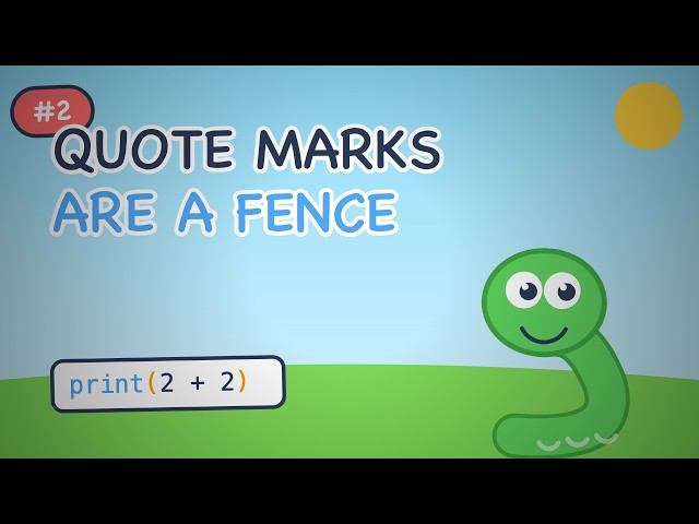 Python for Kids #002 — Quote Marks Are A Fence | Quotes hold my words