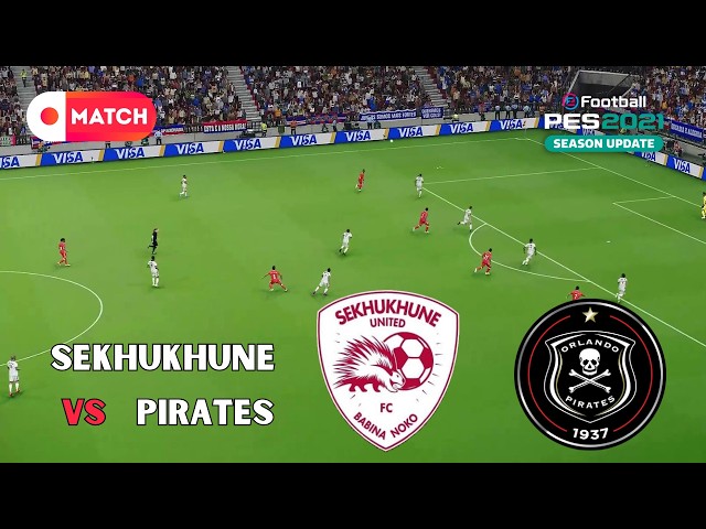 Orlando Pirates vs Sekhukhune Utd | MTN8 Cup 2026 Match Simulation | eFootball PES 2021 Gameplay
