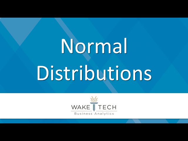 Normal Distributions [BAS 120]