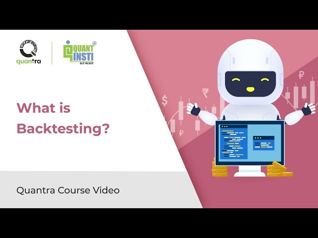 What Is Backtesting? | Python for Machine Learning in Finance | Free Quantra Course