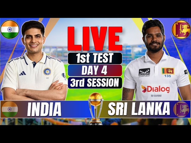 🔴Live: India vs Sri Lanka 1st Test Day 4 | Live Cricket Match Today | IND VS SL LIVE !