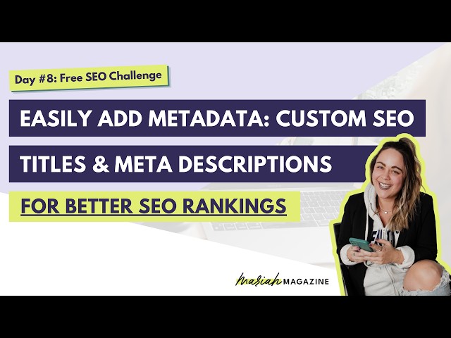 Day 8: SEO Meta Titles & Meta Descriptions - SEO Challenge for Business Owners