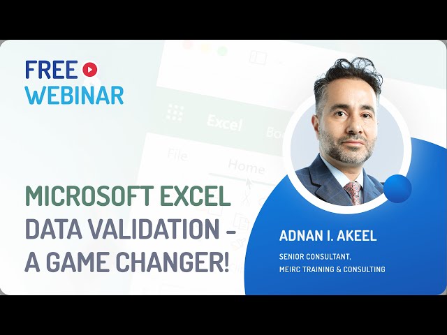 Free Webinar | Microsoft Excel Data Validation - A Game Changer!