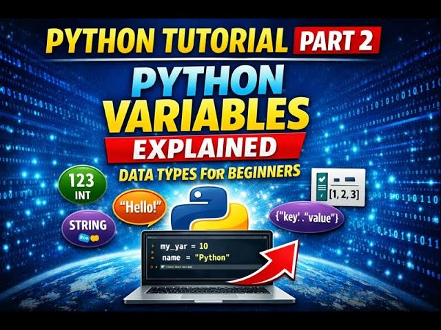 Python Variables Explained | Data Types for Beginners