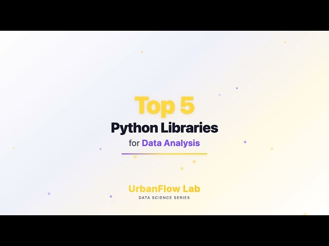 Top 5 Python Libraries